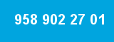 958 902 27 01